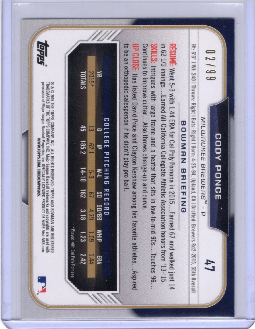 2015 Bowman Draft Green 02/99 Cody Ponce #47