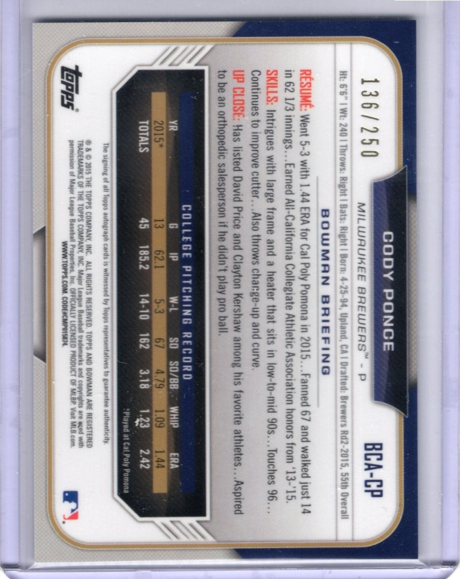 2015 Bowman Chrome Draft Purple #136/250 Cody Ponce Auto Autograph BCA-CP