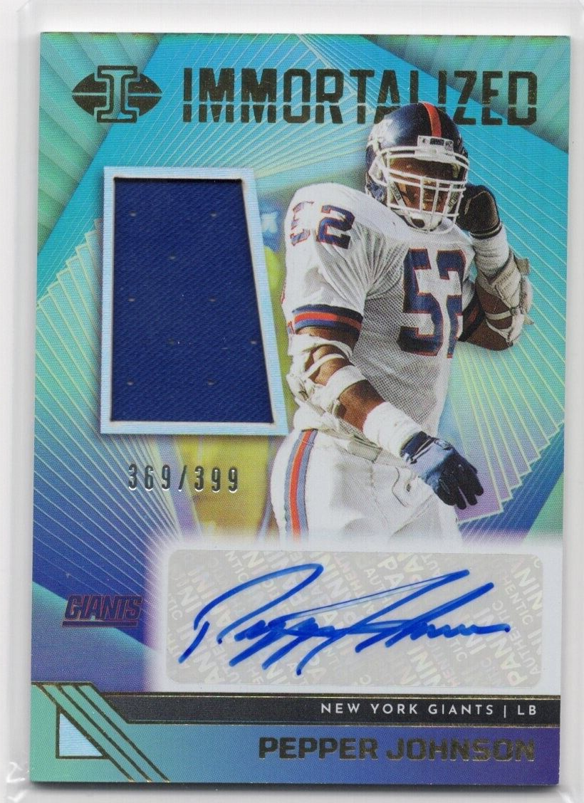 2023 Panini Illusions - Pepper Johnson - Immortalized Patch Auto #369/399 Giants
